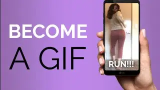 How to Make and Customize a GIF of Yourself