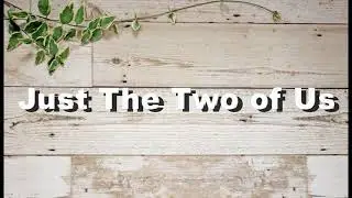 Just The Two of Us /クリスタルの恋人たち