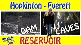 Everett Lake Dam and the Caves - Weare, NH