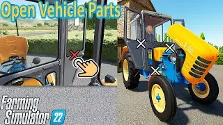 Farming Simulator 22 Mods Tips `| Open Vehicle Parts (Doors,hood..etc)