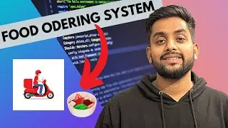 Create a Professional Food Ordering Website in Django: Beginner to Advanced