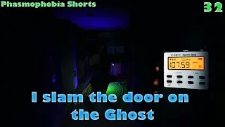 Phasmophobia | Ghost opens the door and I close it #phasmophobia #shorts