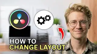 How to Change DaVinci Resolve Layout - Easy Guide 2026