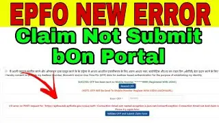 EPFO New Error | Claim Not Submitted On portal | Epfo Online Claime Error By @infotech suraj