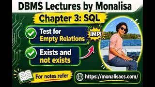 Ch 3.13 : Test for Empty Relations, exists & not exists | DBMS lectures by @MonalisaCS​