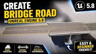 Easy Way to Create a Bridge Road in Unreal Engine 5.8 | Beginner Tutorial