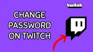 How to Change the Password on Twitch Account? Edit the Password on Twitch Account on Android 2024