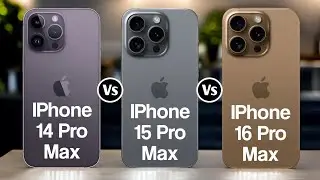 IPhone 14 Pro Max Vs IPhone 15 Pro Max Vs IPhone 16 Pro Max