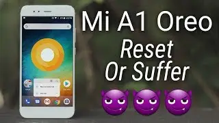 Xiaomi Mi A1 (8.0 Oreo) Update Review