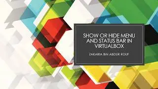 Show or Hide Menu and Status Bar in VM VirtualBox