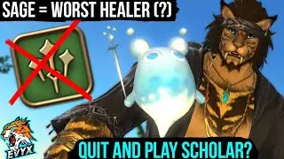 SAGE IS BAD!? The WORST HEALER in FFXIV? [FFIXV 6.2]