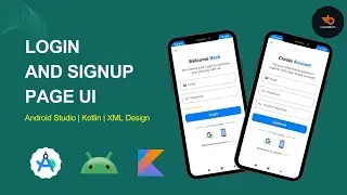 Login and SignUp Page Ui🔥 in Android Studio using Kotlin | Part - 1 | 