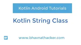 #8 Kotlin String class : Kotlin Tutorial