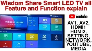 Wisdom share Smart LED TV all feature Explain & Complete settings (connect with Wi-Fi, AV, HDMI)