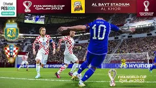Argentina vs Croatia ● FIFA World Cup 2022 Mode ● PES 2022 ⚽ الأرجنتين وكرواتيا كأس العالم قطر 2022