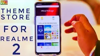 Theme Store For Realme 2 | Install Theme Store in Realme 2