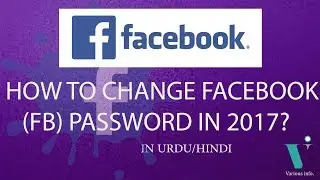 How to Change Facebook (fb) Password in 2017? IN URDU|HINDI FULL TUTORIAL STEP BY STEP
