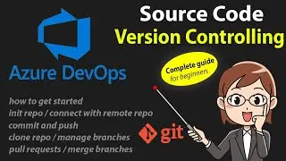 Azure devops version controlling with azure repos | Azure devops tutorial for beginners 