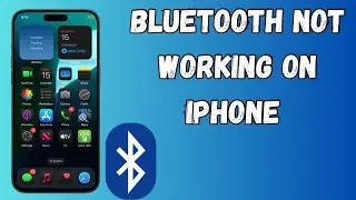 How to Fix Bluetooth Not Working On iPhone | Fix Bluetooth Not Working | 2024