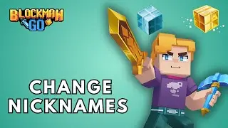 How to Change Nicknames in Blockman Go? 2025 | Blockman Go