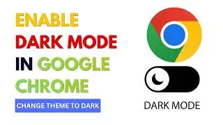 How to ENABLE Dark Mode Theme In Google Chrome