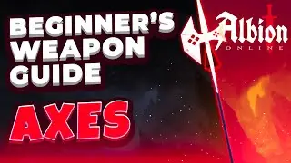 Albion Online Weapon Overview and Beginners Guide: Axe