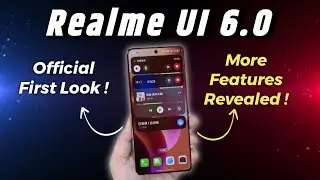 Realme UI 6.0: New Features & First Look Out Now!
