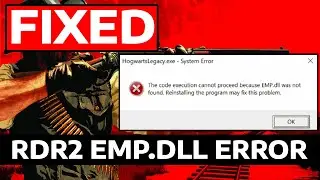 How To Fix Red Dead Redemption 2 EMP DLL ERROR (RDR2 Rockstar Games Launcher .dll error fix.