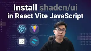 How to Install Shadcn in React, Vite with Javascript | Set up shadcn/ui in React, Vite, Javascript