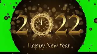 New Year 2022 ||  Happy New Year Animation || Green Screen Animation  For New Year 2
