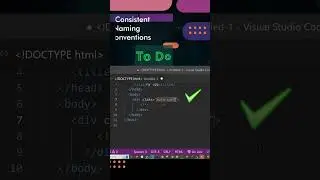 web development, HTML & CSS, Dos and Don'ts : Naming Conventions 