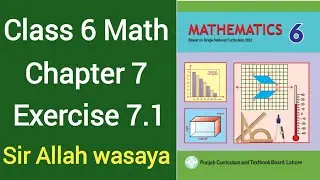 Class 6 Math New Book Chapter 7 Exercise 7.1 | Class 6 Math New Book Unit 7 Exercise 7.1