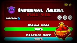【🌋】INFERNAL ARENA FULL VERSION! BY: EMJOVEN (Full HD) || Geometry Dash 2.113