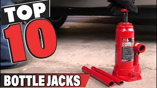 Best Bottle Jack In 2025- Top 10 Bottle Jacks Review