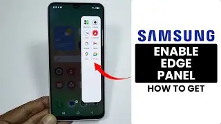 How to Get Edge Panel in Any Samsung Phone - Set Edge Panel