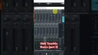 RME TotalMix Basics (part 3) 