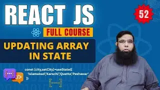 React Tutorial for Beginners #52 | Updating Array in State in React JS Explained 🔥