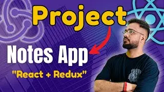 React Redux Toolkit Project | Notes App (CRUD App)