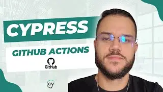 Cypress with GitHub Actions