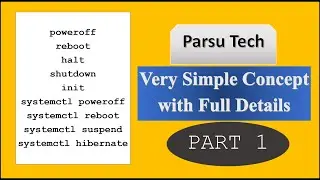 shutdown, reboot, poweroff, init, halt, hibernate, suspend commands basics -Part-1  | Parsutech