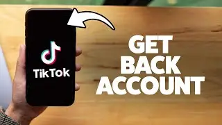 How To Get Back My Deleted Tiktok Account 2026 (iPhone & Android)