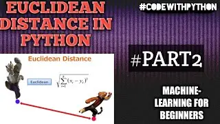 Euclidean distance in Python - MachineLearning  for beginners. 