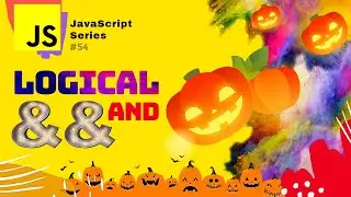 JS #S54 🟡 Logica AND ( && ) operator conjunction in vanilla javascript