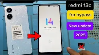 Redmi 13c 5G frp google ￼ account ￼bypass miui 14 new update |2026 | Redmi 13c frp by