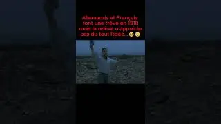 La trêve Franco-Allemande de Juillet 1918 ne plait pas 😬😪 #shorts #france #histoire #ww1 #fyp #viral