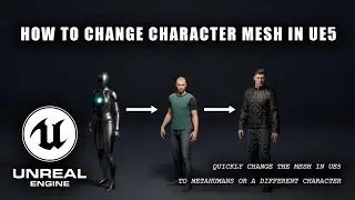 How To Change Character Mesh In Unreal Engine 5 | Step by Step Tutorial