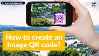 How to create QR code for Images in 60 seconds using mobiQode