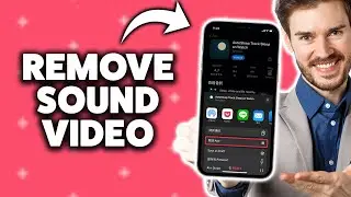 How To Remove Sound From A Video On iPhone 2026 (Step-By-Step Tutorial)