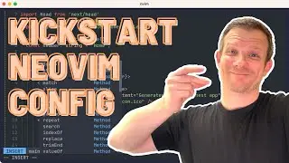 Kickstart Your Neovim Config