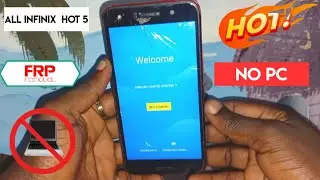 Infinix Hot 5 (X559/X559c) Frp Bypass 2022 || Without Pc || Android 7/8